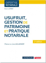 Usufruit, gestion de patrimoine et pratique notariale